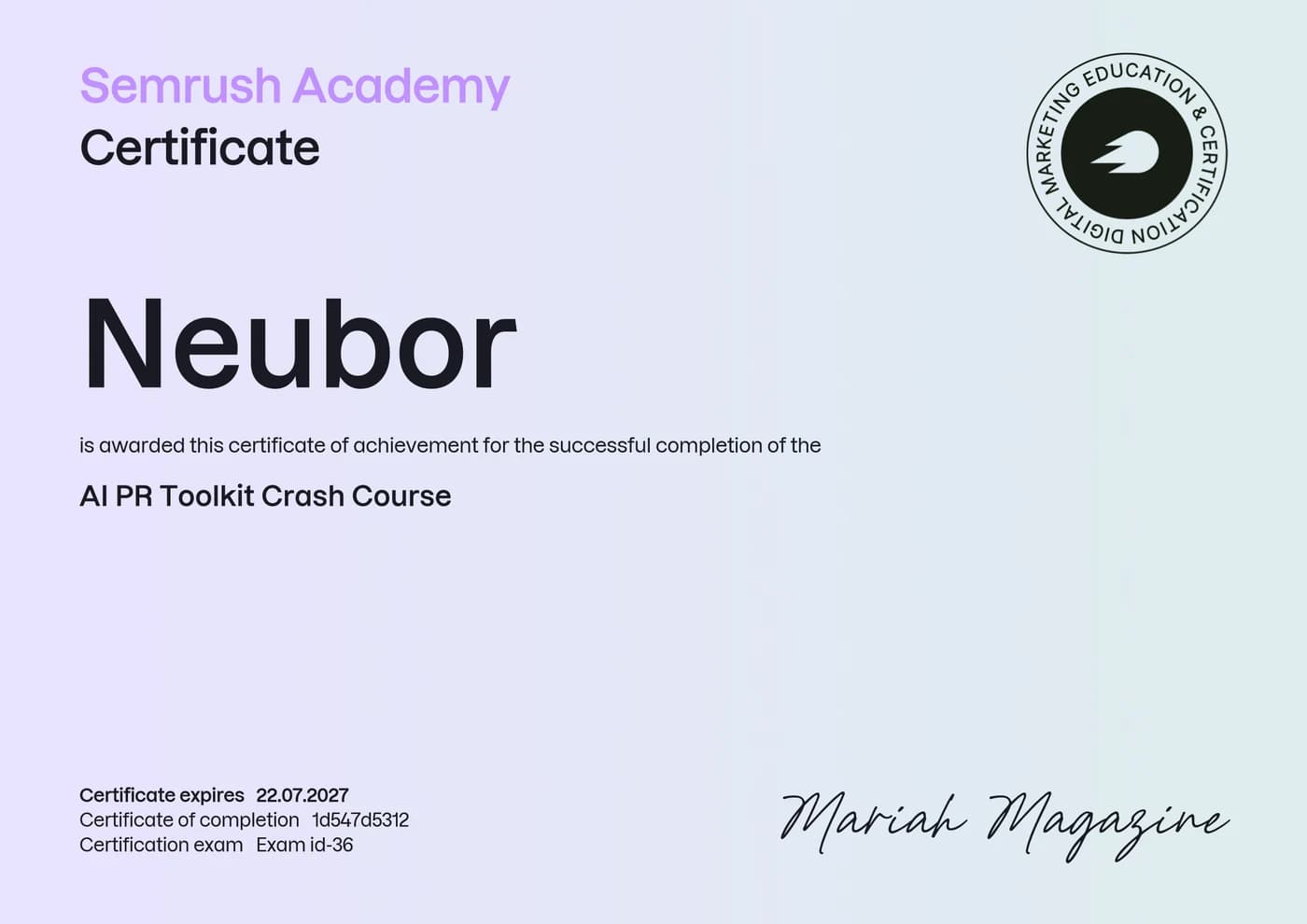 AI PR Toolkit Crash Course certificate issued to Neubor by Semrush